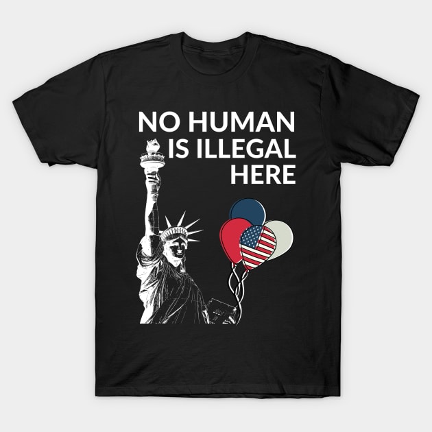 No Human Is Illegal Here (On Stolen Land) T-Shirt by Coralgb